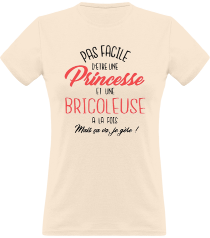 T-shirt drôle princesse bricoleuse 