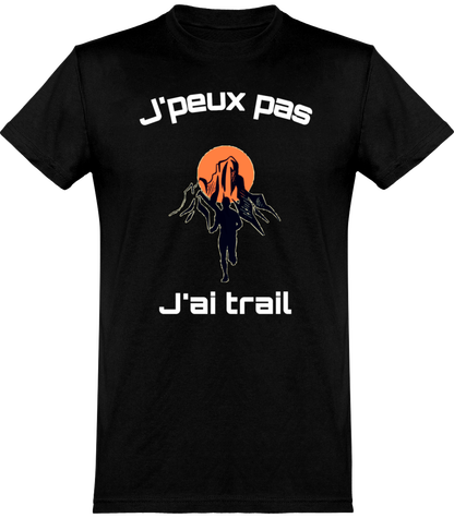 t-shirt drôle j'peux pas j'ai trail