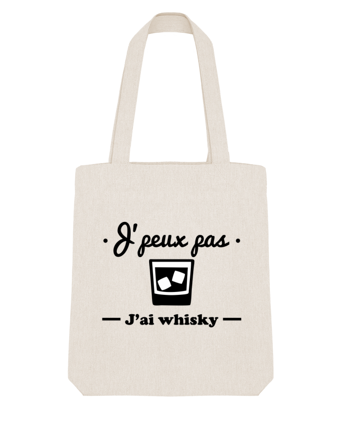 Tote Bag Stanley Stella J Peux Pas J Ai Whisky Humour Alcool Citations Drole Benichan