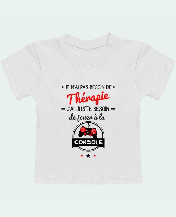 T Shirt Bebe Manches Courtes Tee Shirt Marrant Pour Geek Gamer Je N Ai Pas Besoin De Therapie J Ai Juste Besoin De Jouer A La Manches Courtes Tunetoo