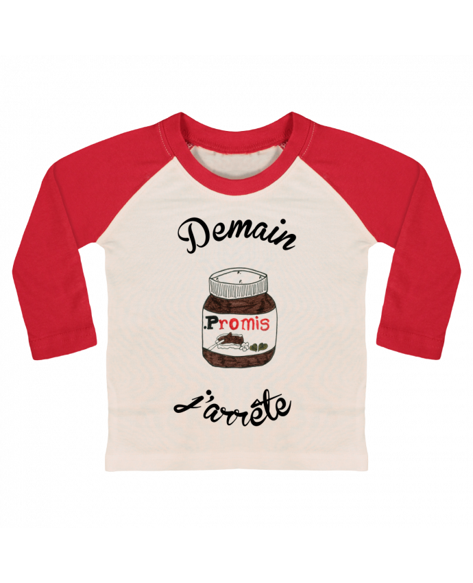 T Shirt Bebe Baseball Manches Longues Demain J Arrete Le Nutella Promis Tunetoo