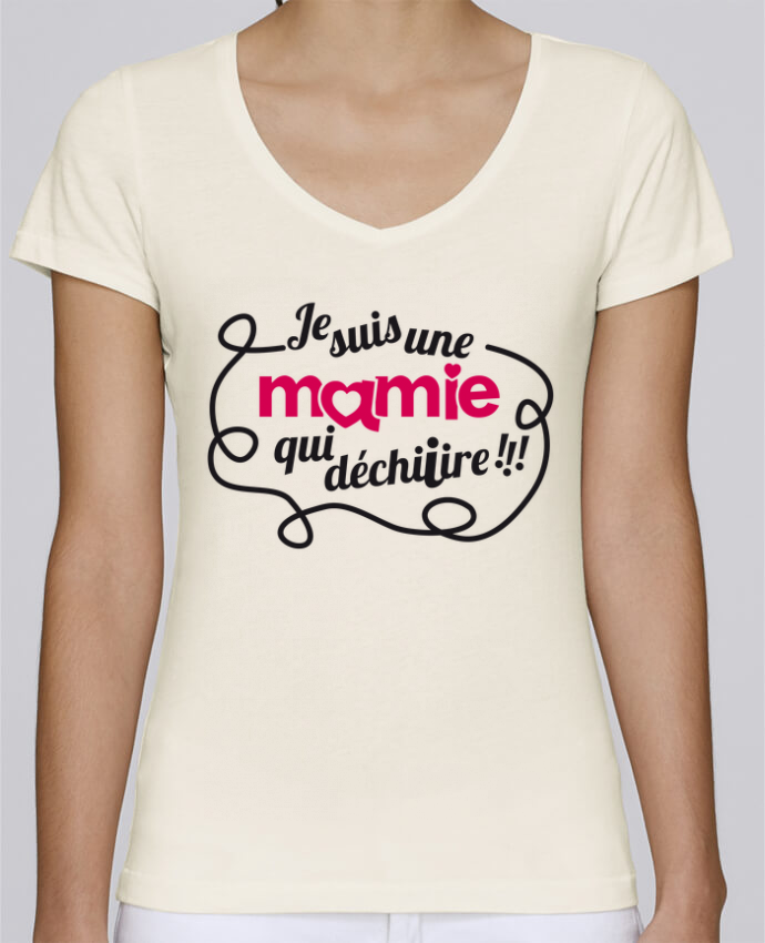 T-shirt Femme Col V Stella Chooses Je suis une mamie qui déchire ...