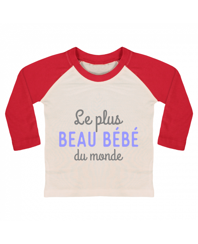 T Shirt Bebe Baseball Manches Longues Le Plus Beau Bebe Du Monde Original T Shirt Tunetoo