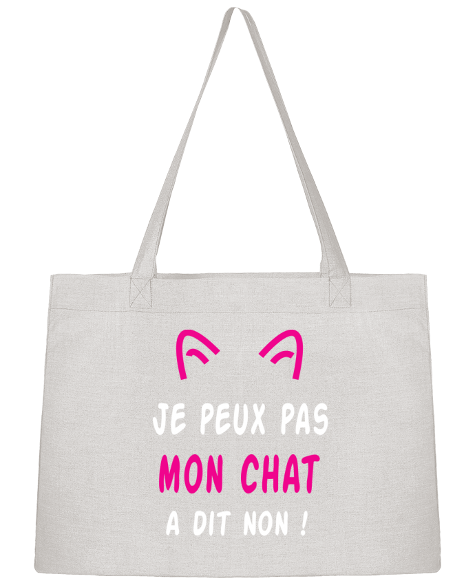 Sac Cabas Shopping Stanley Stella Je Peux Pas J Ai Chat Et A Dit Non Humour Drole Jorrie