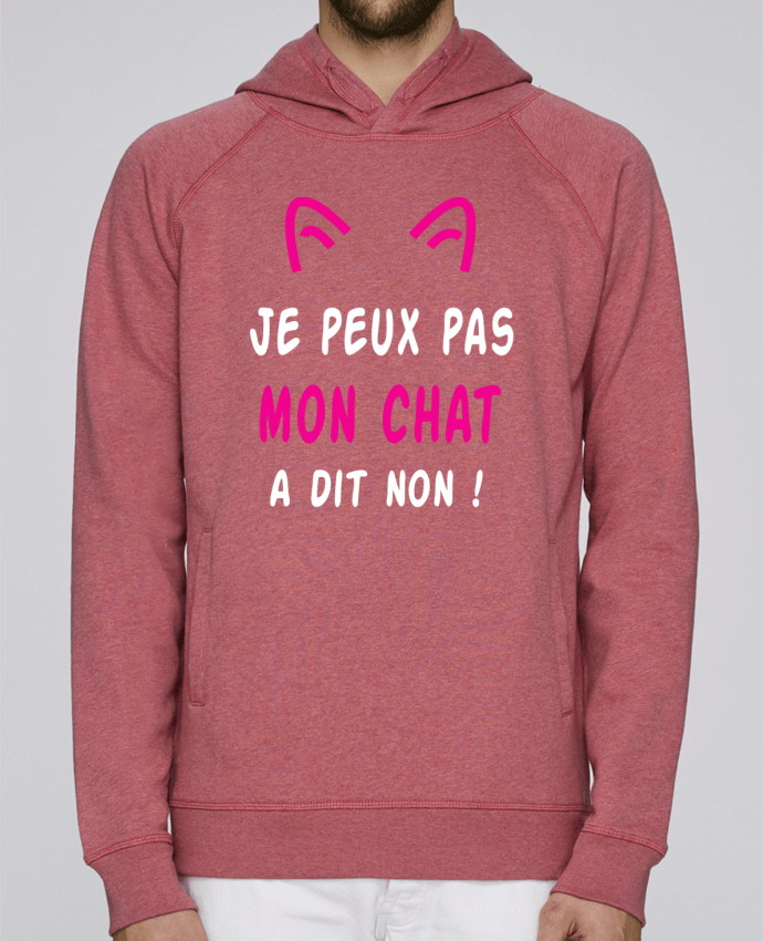 Sweat Capuche Homme Stanley Base Je Peux Pas J Ai Chat Et A Dit Non Humour Drole Tunetoo