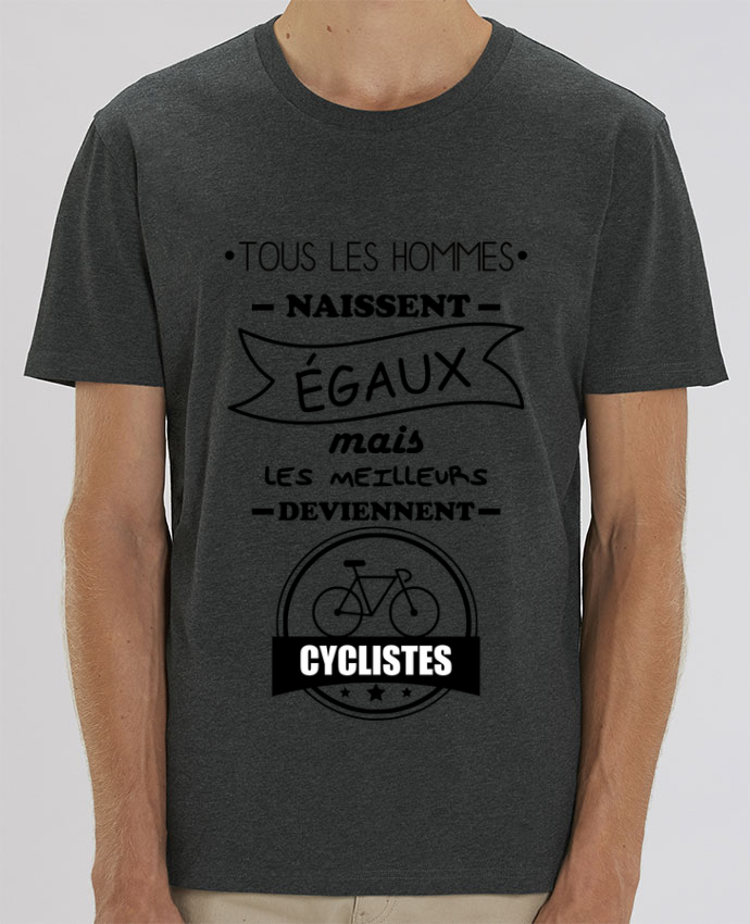 T shirt tous les hommes discount naissent egaux mais les meilleurs deviennent